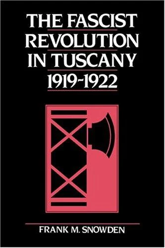 Buy The Fascist Revolution in Tuscany, 1919 22 (English, Frank Snowden) — BookShops.in