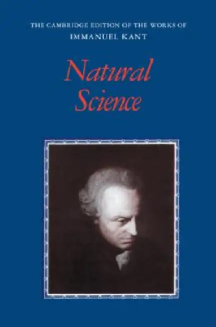 Buy Kant: Natural Science (English, Immanuel Kant | Eric Watkins) — BookShops.in