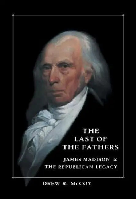 Buy The Last of the Fathers (English, Drew R. McCoy) — BookShops.in