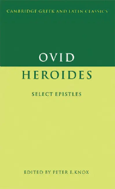 Buy Ovid: Heroides Select Epistles (English, Peter E. Knox | Ovid) — BookShops.in