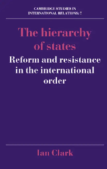 Buy The Hierarchy of States (English, Ian Clark) — BookShops.in