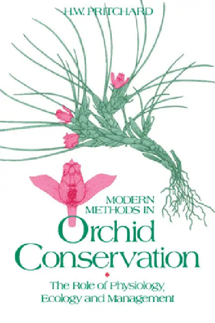 Buy Modern Methods in Orchid Conservation (English, H. W. Pritchard) — BookShops.in