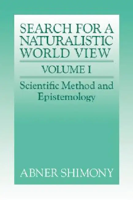 Buy The Search for a Naturalistic World View (English, Abner Shimony) β BookShops.in