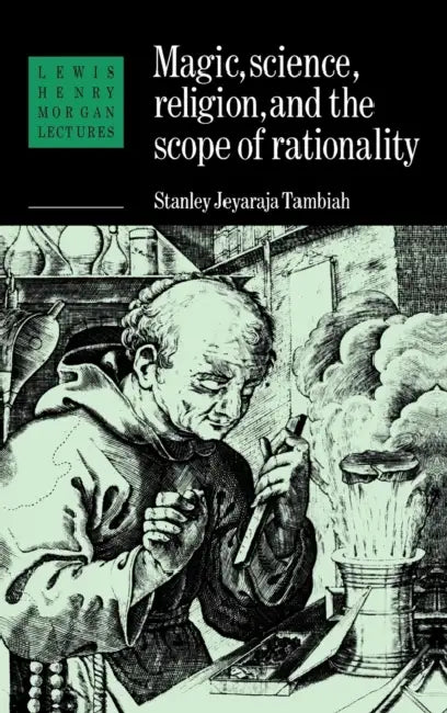 Buy Magic, Science and Religion and the Scope of Rationality (English, Stanley Jeyaraja Tambiah) โ BookShops.in