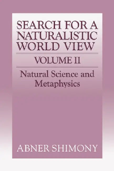 Buy The Search for a Naturalistic World View (English, Abner Shimony) β BookShops.in