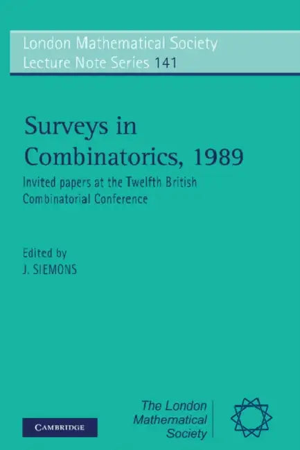 Buy Surveys in Combinatorics, 1989 (English, Johannes Siemons) — BookShops.in