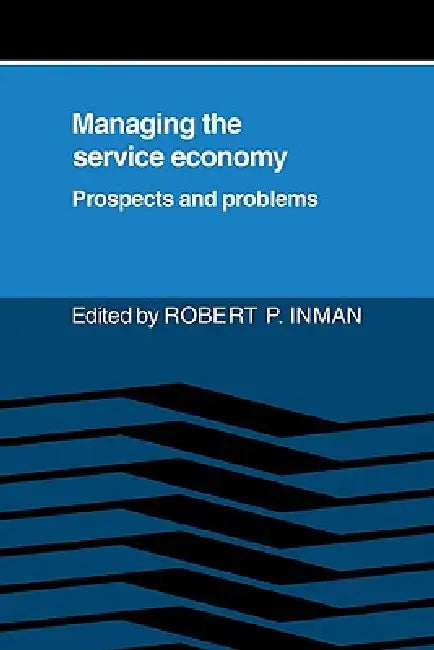 Buy Managing the Service Economy (English, Robert P. Inman) — BookShops.in