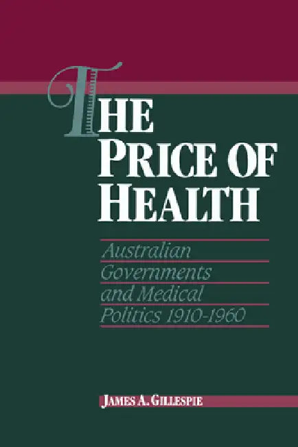 Buy The Price of Health (English, James A. Gillespie) โ BookShops.in