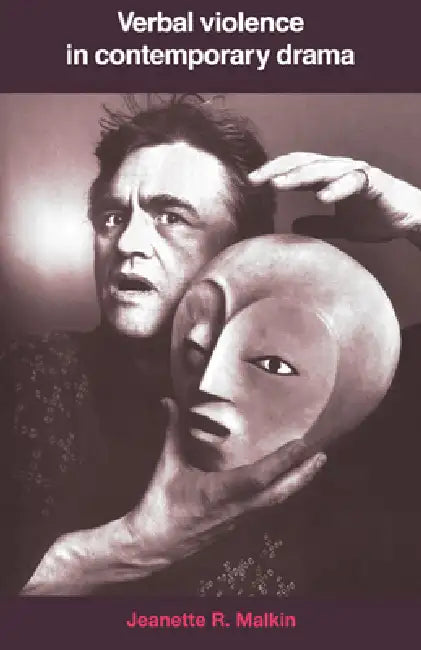Buy Verbal Violence in Contemporary Drama | by Jeanette R. Malkin | Malkin Jeanette R. | Cambridge University Press | by Jeanette R. Malkin | Malkin Jeanette R. | Cambridge University Press | by Jeanette R. Malkin | Malkin Jeanette R. | Cambridge University Press | by Jeanette R. Malkin | Malkin Jeanette R. | Cambridge University Press | by Jeanette R. Malkin | Malkin Jeanette R. | Cambridge University Press | by Jeanette R. Malkin | Malkin Jeanette R. | Cambridge University Press | by Jeanette R. M — BookShops.in