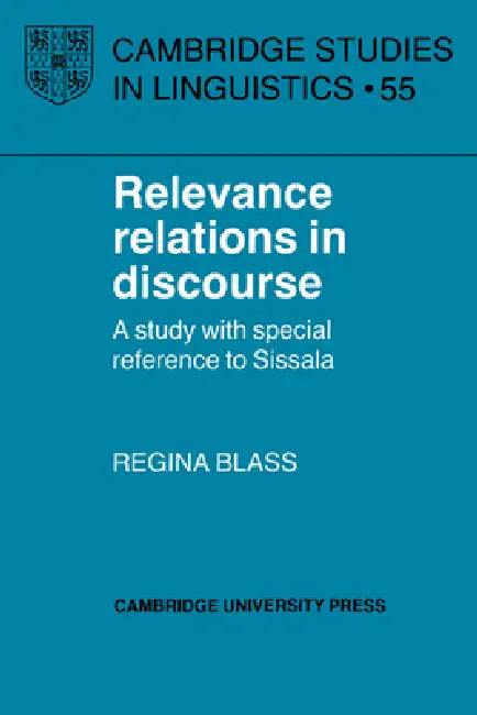 Buy Relevance Relations in Discourse (English, Regina Blass | Blass Regina) — BookShops.in