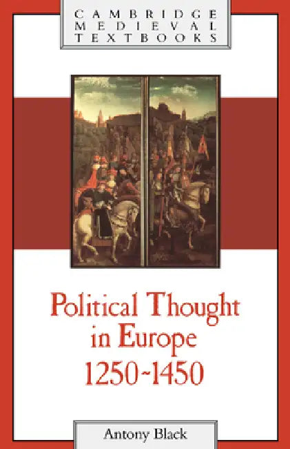 Buy Political Thought in Europe, 1250 1450 (English, Antony Black) — BookShops.in