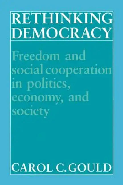 Buy Rethinking Democracy (English, Carol C. Gould) — BookShops.in