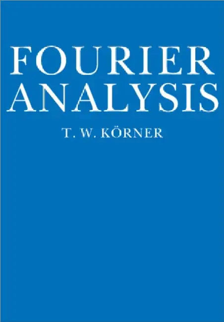 Buy Fourier Analysis (English, T. W. Korner) — BookShops.in