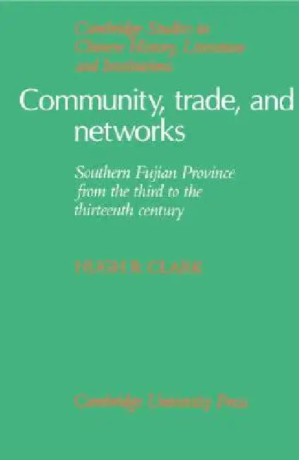 Buy Community, Trade, and Networks (English, Hugh R. Clark) — BookShops.in