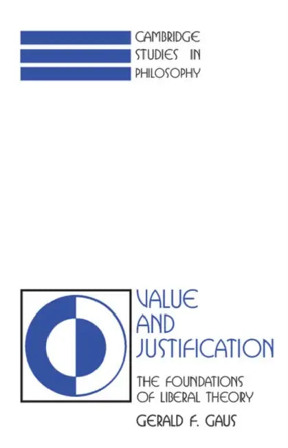 Buy Value and Justification (English, Gerald F. Gaus) — BookShops.in