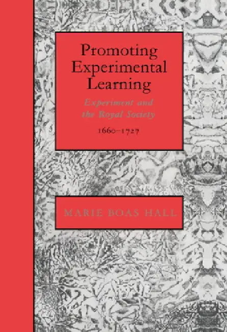 Buy Promoting Experimental Learning (English, Marie Boas Hall) โ BookShops.in