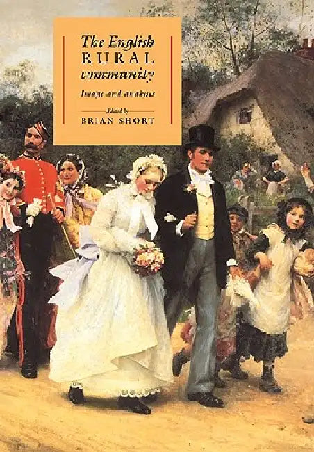 Buy The English Rural Community (English, Brian Short) — BookShops.in