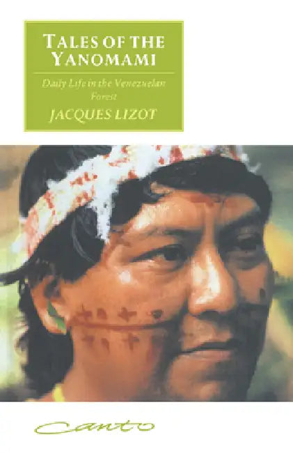 Buy Tales of the Yanomami (English, Jacques Lizot) — BookShops.in