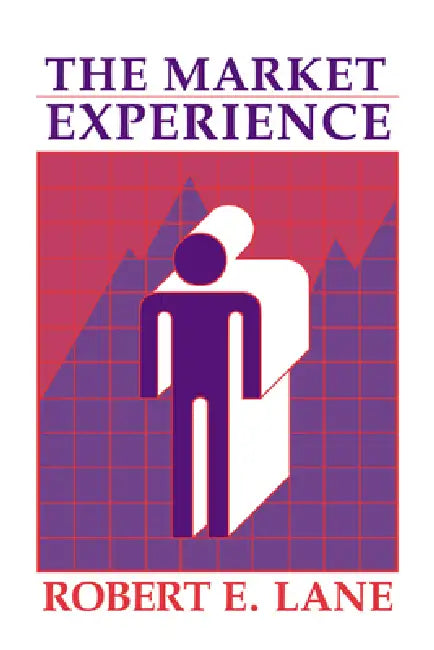 Buy The Market Experience (English, Robert E. Lane) — BookShops.in
