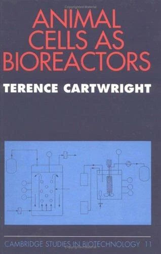 Buy Animal Cells as Bioreactors (English, Terence Cartwright) — BookShops.in