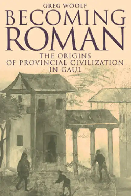 Buy Becoming Roman (English, Greg Woolf) — BookShops.in