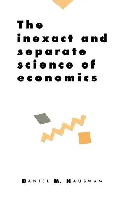 Buy Inexact Separate Science Econo (English, Daniel M. Hausman) — BookShops.in