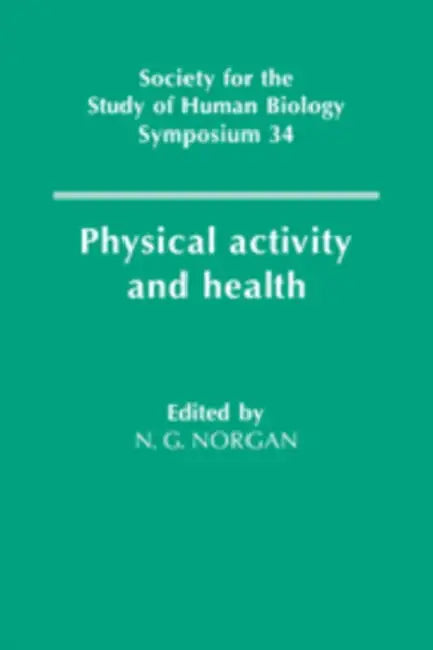 Buy Physical Activity and Health (English, Norgan | N. G. Norgan | Nicholas G. Norgan) — BookShops.in