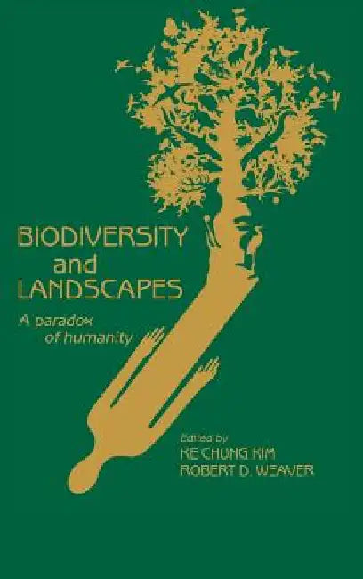 Buy Biodiversity and Landscapes (English, Ke Chung Kim | Robert D. Weaver) — BookShops.in
