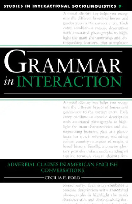 Buy Grammar in Interaction (English, Celiloa E. Ford | Cecilia E. Ford) — BookShops.in