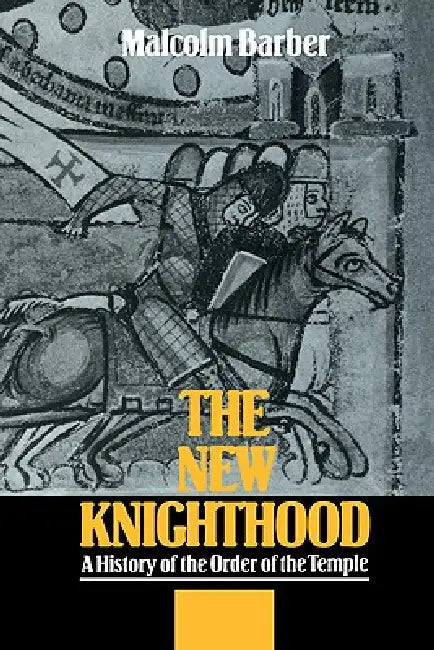 Buy The New Knighthood (English, Malcolm Barber | Barber Malcolm) โ BookShops.in
