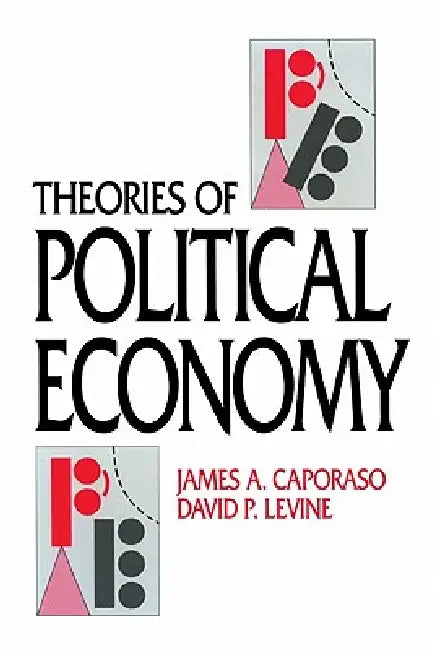 Buy Theories of Political Economy (English, James A. Caporaso | David P. Levine) — BookShops.in