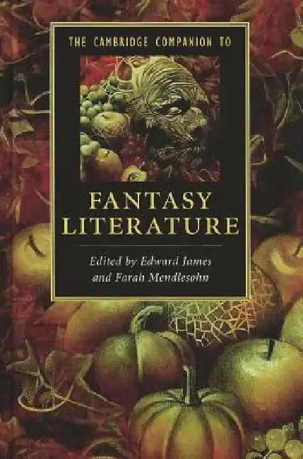 Buy The Cambridge Companion to Fantasy Literature | by Farah Men — BookShops.in