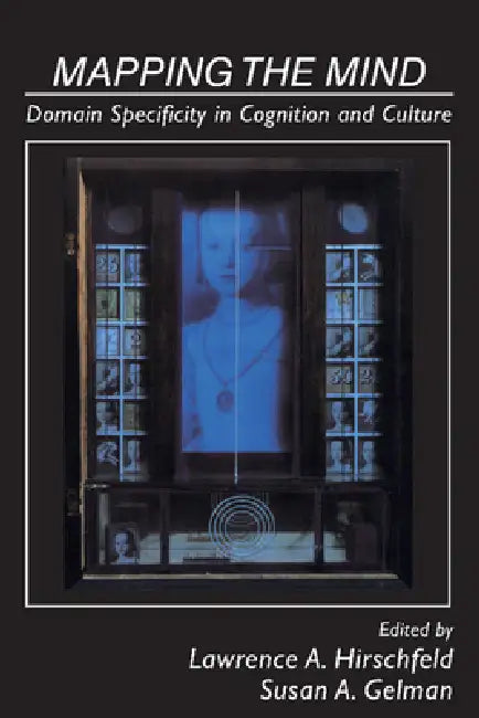 Buy Mapping the Mind | by Susan A. Gelman | Lawrence a. Hirschfeld | Cambridge University Press | by Susan A. Gelman | Lawrence a. Hirschfeld | Cambridge University Press | by Susan A. Gelman | Lawrence a. Hirschfeld | Cambridge University Press | by Susan A. Gelman | Lawrence a. Hirschfeld | Cambridge University Press | by Susan A. Gelman | Lawrence a. Hirschfeld | Cambridge University Press | by Susan A. Gelman | Lawrence a. Hirschfeld | Cambridge University Press | by Susan A. Gelman | Lawrence a — BookShops.in