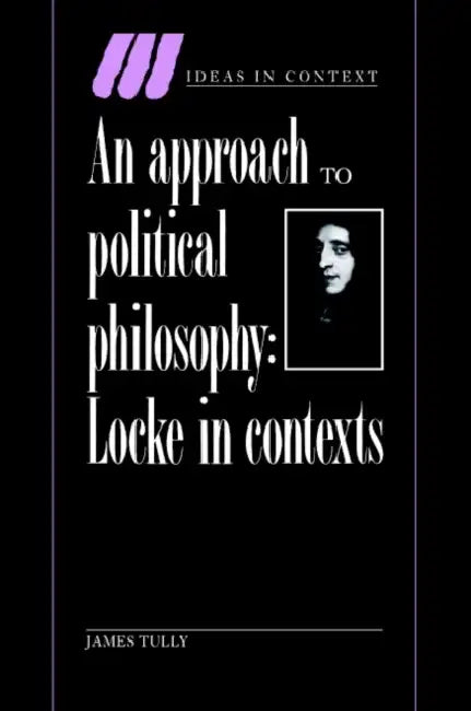 Buy An Approach to Political Philosophy (English, James Tully | Quentin Skinner) — BookShops.in
