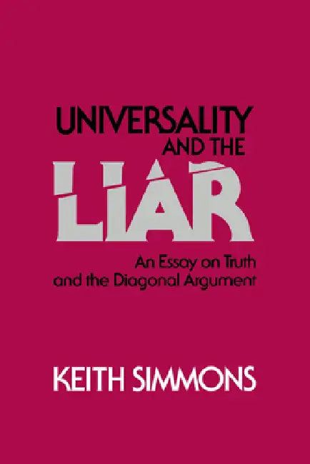 Buy Universality and the Liar (English, Keith Simmons) โ BookShops.in