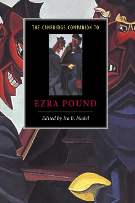Buy The Cambridge Companion to Ezra Pound (English, Ira B. Nadel | Nadel Ira B.) — BookShops.in