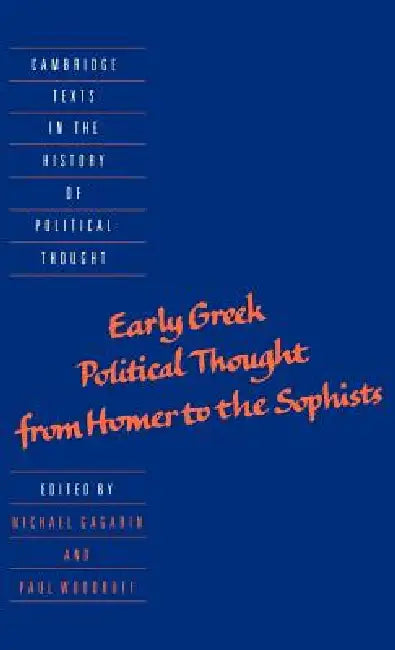Buy Early Greek Political Thought from Homer to the Sophists (English, Michael Gagarin | Paul Woodruff | Raymond Geuss) — BookShops.in