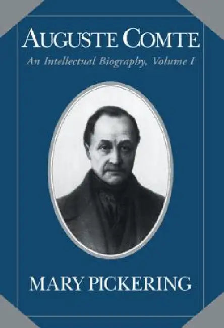 Buy Auguste Comte (English, Mary Pickering) — BookShops.in