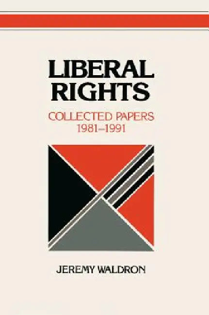 Buy Liberal Rights (English, Jeremy Waldron) — BookShops.in