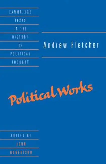 Buy Andrew Fletcher (English, Andrew Fletcher | John Robertson | Raymond Geuss) — BookShops.in