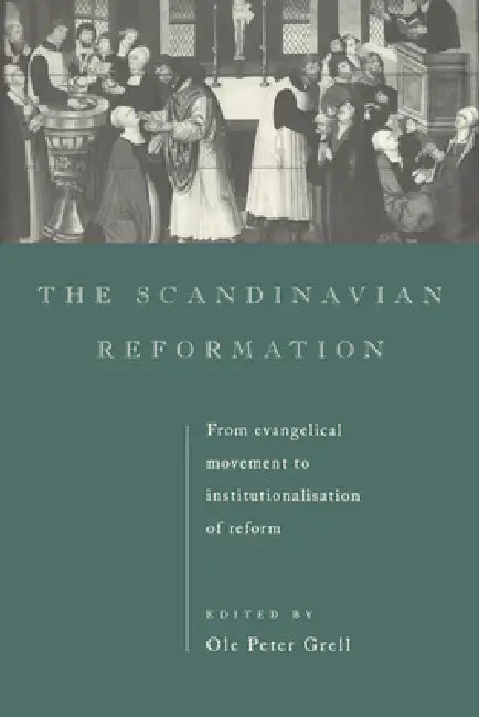Buy The Scandinavian Reformation (English, Ole Peter Grell) β BookShops.in