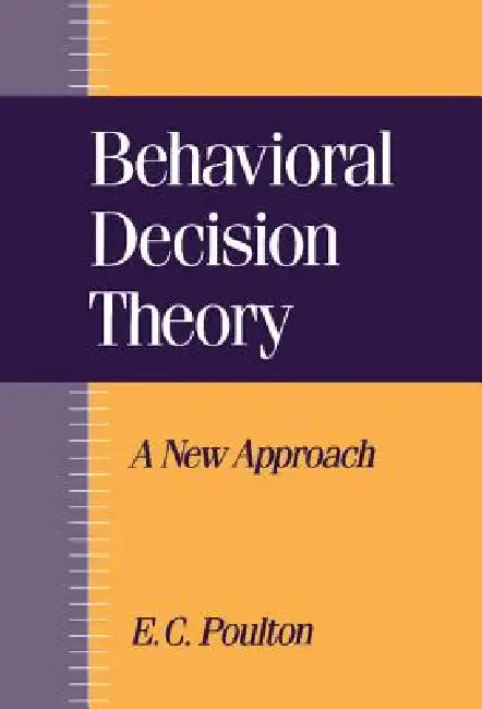 Buy Behavioral Decision Theory (English, E. C. Poulton) — BookShops.in