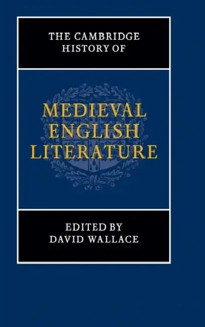 Buy The Cambridge History of Medieval English Literature (English, David Wallace) — BookShops.in
