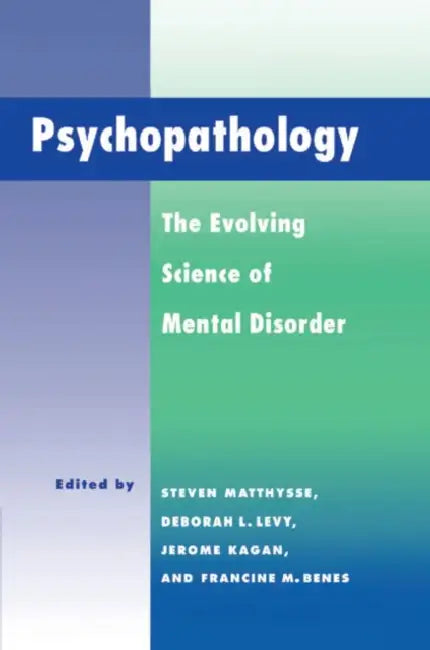 Buy Psychopathology | by Steven Matthysse | Francine M. Benes | — BookShops.in