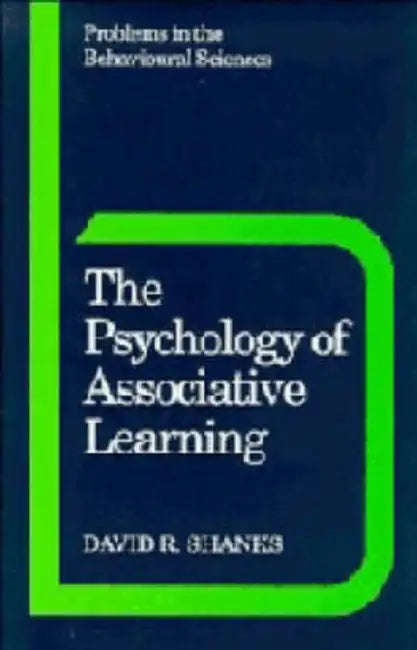 Buy The Psychology of Associative Learning (English, David R. Shanks) — BookShops.in