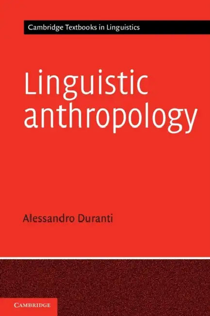Buy Linguistic Anthropology (English, Alessandro Duranti) โ BookShops.in