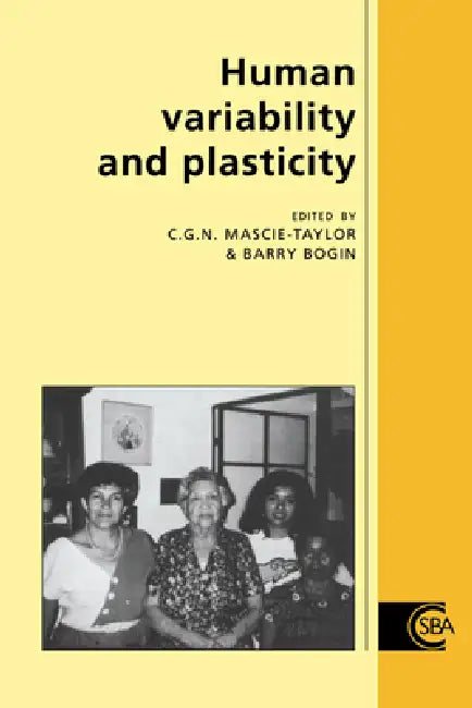 Buy Human Variability and Plasticity (English, C. G. Nicholas Mascie-Taylor | Barry Allen Bogin | R. a. Foley) — BookShops.in