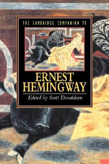 Buy The Cambridge Companion to Hemingway (English, Scott Donaldson) — BookShops.in
