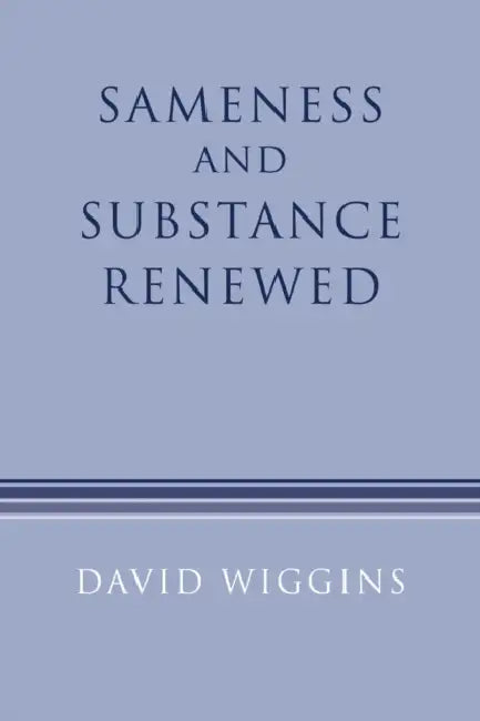 Buy Sameness and Substance Renewed (English, David Wiggins) — BookShops.in