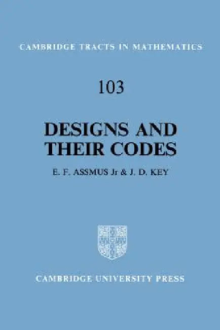 Buy Designs and Their Codes (English, E. F. Assmus | J. D. Key | Key Assmus) — BookShops.in